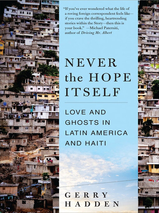 Title details for Never the Hope Itself by Gerry Hadden - Available